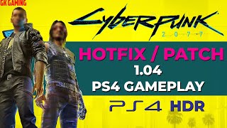 Cyberpunk 2077 [PS4 - HDR]  Hotfix / Patch 1.04 Gameplay (Recorded with Elgato 4K60 S+)