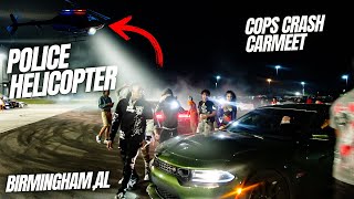 We Shut The City Down In Birmingham Alabama Police Helicopter CRASHES CARMEET !