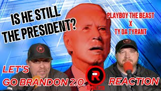 That Beat Tho! Let's Go Brandon 2.0 by Playboy the Beast Ft  Ty Da Tyrant, Reaction!