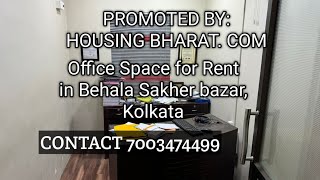 Office Space for Rent in Behala Sakher bazar, Kolkata