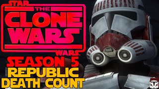 Star Wars The Clone Wars Season 5 Republic Death Count