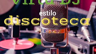 virtu DJ _ dance discoteca estilo euro dence