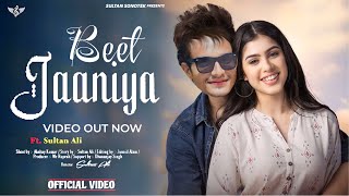 #video - Beet Jaaniya | Audio Song | Sultan Ali & Riva Arora | New Song 2024 | Sultan Sonotek