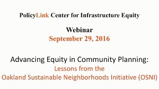 Advancing Equity in Community Planning  Lessons from the Oakland Sustainable Neighb