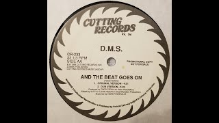 D.M.S - And The Beat Goes On (Original Dub Version) 1989 HQ