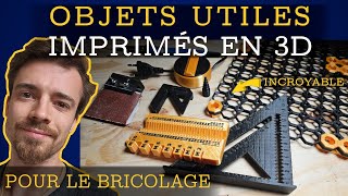 Impression 3D: 8 objets indispensables pour les bricoleurs !