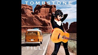 TILLI - TOMBSTONE (Official Song)