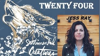 Jess Ray - Twenty Four (Lyrics)