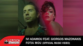 Ivi Adamou & Giorgos Mazonakis - Fotia Mou