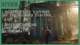 I Vaporize My Pre-Algebra Teacher and I Become Lord of the Bathroom - Percy Jackson Review