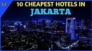 Jakarta Hotels | 10 Cheapest hotels in Jakarta |  Jakarta hotels near Jakarta International Airport