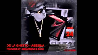 [OFFICIAL] De La Ghetto - Asesina (Prod By Menacekeys & Elyga)