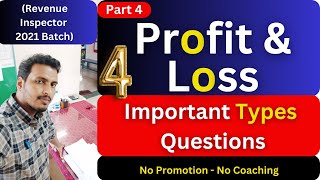 Profit and Loss | Important Types | 2023 | Math | Revenue Inspector | Strategy | Part 4