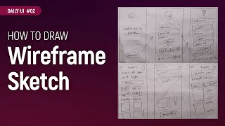 How to Design Wireframe sketch with Paper Pencil  | Daily UI Challenge 02