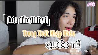 Lừa đảo tinh vi trong xuất nhập khẩu quốc tế - Chia sẻ kinh nghiệm XNK