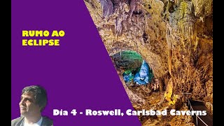 Dia 4 - Roswell e Carlsbad Caverns NP