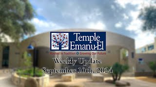 Temple Emanu-El: September 10th Updates