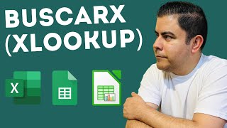 Domina BUSCARX en Excel, Google Sheets y LibreOffice Calc