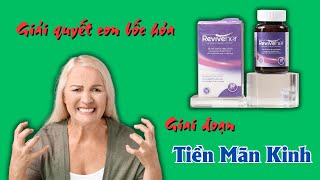 Viến uống nội tiết tố ReviveHer – Cách tăng cường sinh lý nữ, chống khô hạn giai đoạn tiền mãn kinh