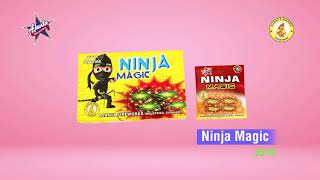 AJANTA FIREWORKS | Ninja Magic