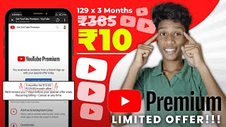 3 MONTHS YOUTUBE PREMIUM IN ₹10 ONLY 😲 Limited Offer⚡₹385 = ₹10 🤑 #shorts #youtubepremium