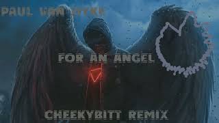 Paul Van Dyk - For An Angel (CheekyBitt remix)