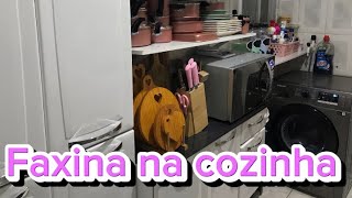 FAXINA NA COZINHA FAXINEI TODA TAVA PRECISANDO VIU