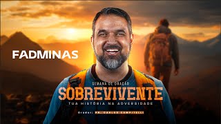 SEMANA DE ORAÇÃO - SOBREVIVENTE