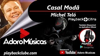 CASAL MODÃO Michel Teló  - Churrasco do Teló - EP Quintal | Playback + Cifra