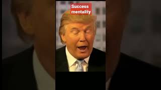 Donald Trump success mentality #shorts #short #shortsvideo