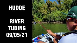 Hudde 1st Time River Tubing & Catching Bass! With Lien Alex - 09/05/21 Yee