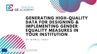 Generating high-quality data for designing/implementing gender equality measures in your institution