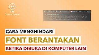 Cara Mengatasi Font Agar Tidak Berantakan Ketika Dibuka di Komputer Lain