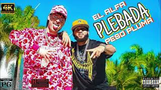 EL ALFA X Peso Pluma - Plebada (Video Oficial)