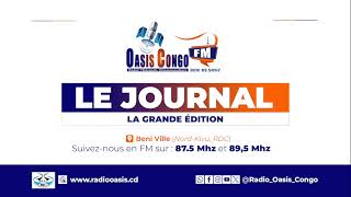 JOURNAL FRANCAIS DU 04 JUILLET 2024 - Oasis Congo FM TV