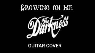 The Darkness Growing on me Guitar cover