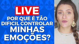 Por que é tão dificil controlar minhas Emoções? | Stéfani Cezak