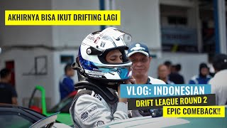 VLOG : Indonesian Drift League Round 2, akhirnya bisa Balap Drifting lagi