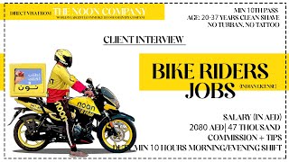 BIKER RIDER JOBS IN NOON COMPANY, DUBAI | CLIENT INTERVIEW