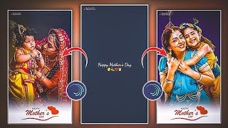 Mother's Day Status Kaise Banaye | Mother's Day Video Editing Alight Motion