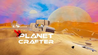 Planet Crafter Part 5: Big Ship Preparations