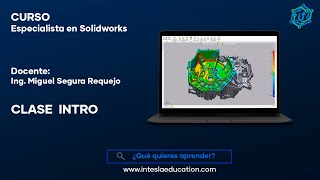 CLASE INTRO -  ESPECIALISTA EN SOLIDWORKS