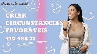 Criar Circunstâncias Favoráveis com os Números Grabovoi - 419 488 71