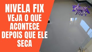 Olha como fica o Nivela Fix seco