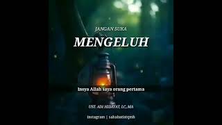 jangan suka mengeluh