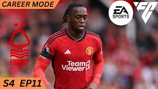 IT'S GOOD TO HAVE HIM BACK!! FC 24 NOTTINGHAM FOREST CAREER MODE!! S4 EP11