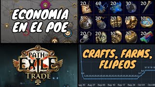 Economía en el PoE: Farm, Flipeo, Crafting