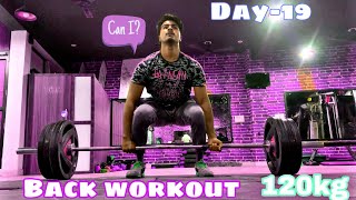 BACK TO DELHI BACK WORKOUT DAY 19