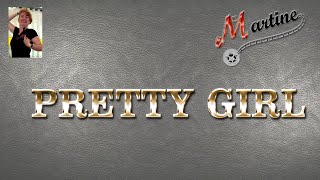 PRETTY GIRL - LINE DANCE (Démo & Teach Fr)