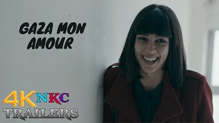 Gaza Mon Amour Official Trailer | NKC Trailers